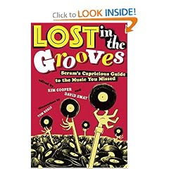 Lost in the Grooves: Scram's Capricious Guide to the Music You Missed