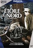 Létoile du Nord / The North Star