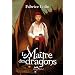 Le maitre des dragons