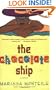 The Chocolate Ship