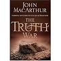 The Truth War: Fighting for Certainty in an Age of Deception