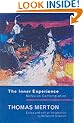 The Inner Experience: Notes on Contemplation