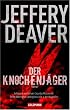 Der Knochenj�ger: Roman: (Die Assistentin)