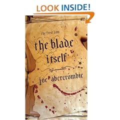 The Blade Itself: The First Law: Book One: Book One of The First Law (Gollancz S.F.)