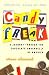 Candyfreak: A Journey through the Chocolate Underbelly of America Candyfreak: A Journey through the Chocolate Underbelly of America