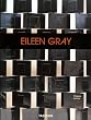 Eileen Gray. Design and Architecture 1878-1976