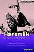 Haremlik. Some Pages from the Life of Turkish Women (Replica Books)