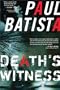 Death's Witness: A Novel