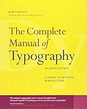 The Complete Manual of Typography: A Guide to Setting Perfect Type (2nd Edition)