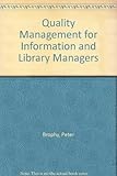 Quality management for information and library managers