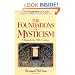 The Foundations of Mysticism: Origins to the Fifth Century (The Presence of God: A History of Western Christian Mysticism, Vol. 1)