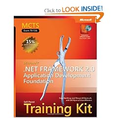 MCTS Self-Paced Training Kit (Exam 70-536): Microsoft  .NET Framework 2.0 Application Development Foundation