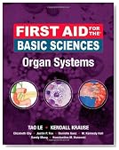 First Aid for the Basic Sciences, Organ Systems (First Aid Series)