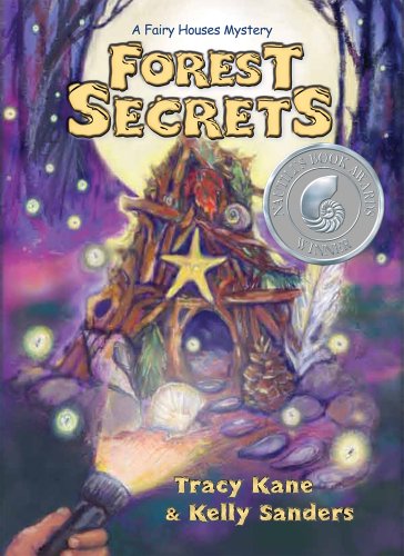 Forest Secrets: A Fairy Houses Mystery (The Fairy Houses Series)