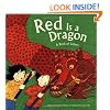 Red Is a Dragon: A Book of Colors