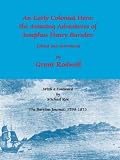 An Early Colonial Hero: The amazing adventures of Josephus Henry Barsden