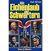 Mit Eichenlaub und Schwertern