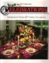 Celebrations: Sumptuous Meals for Festive Occasions