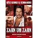 Zahn um Zahn