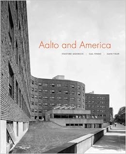 Aalto and America by Stanford Anderson