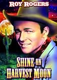 Shine On, Harvest Moon