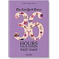 The New York Times, 36 Hours USA & Canada: West Coast