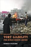 Tort liability for human rights abuses