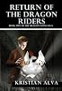 Return of the Dragon Riders: Book Two of the Dragon Stone Saga