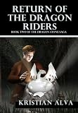Return of the Dragon Riders: Book Two of the Dragon Stone Saga