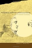 The Problems and Promise of Commercial Society: Adam Smiths Response to Rousseau