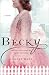 Books : Becky: The Life and Loves of Becky Thatcher (LARGE PRINT)
