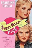 Sweet Valley High: Three Novels