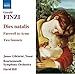 Finzi: Dies Natalis; Farewell To Arms; Two Sonnets