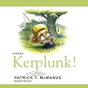 Kerplunk!: Stories | [Patrick F. McManus]