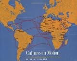 Cultures in Motion: Mapping Key Contacts and Their Imprints in World History