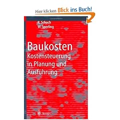 Baukosten - Kostensteuerung in Planung und Ausf�hrung