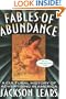 Fables Of Abundance: A Cultural History Of Advertising In America