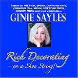 RICH DECORATING On A Shoestring by GINIE SAYLES