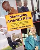 Managing arthritis pain : controlling your pain successfully