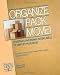 Organize Pack Move!: Strategies and Money-Saving Ideas to Simplify Your Move
