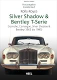 Praxisratgeber Klassikerkauf Rolls-Royce Silver Shadow, Bentley T-Series: Corniche, Camargue, Silver Shadow II & Bently T2 (1965-1995)