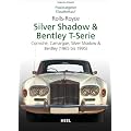 Praxisratgeber Klassikerkauf: Rolls-Royce Silver Shadow, Bentley T-Serie. Corniche, Camargue, Silver Shadow & Bently (1965-1995)