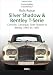 Praxisratgeber Klassikerkauf: Rolls-Royce Silver Shadow, Bentley T-Serie. Corniche, Camargue, Silver Shadow & Bently (1965-1995)