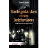 Nachtgedanken eines Beichtvaters: Glaube in Zeiten der Ungewissheit