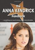 Anna Kendrick in the book The Anna Kendrick Handbook - Everything you need to know about Anna Kendrick