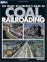 The Model Railroader's Guide to Coal Railroading