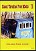 Real Trains For Kids 1