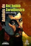 Analisis de Asi Hablo Zarathustra: Federico Nietzsche (Centro Literario)