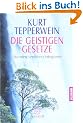 Die Geistigen Gesetze: Erkennen, verstehen, integrieren