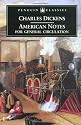American Notes: For General Circulation (Penguin Classics)